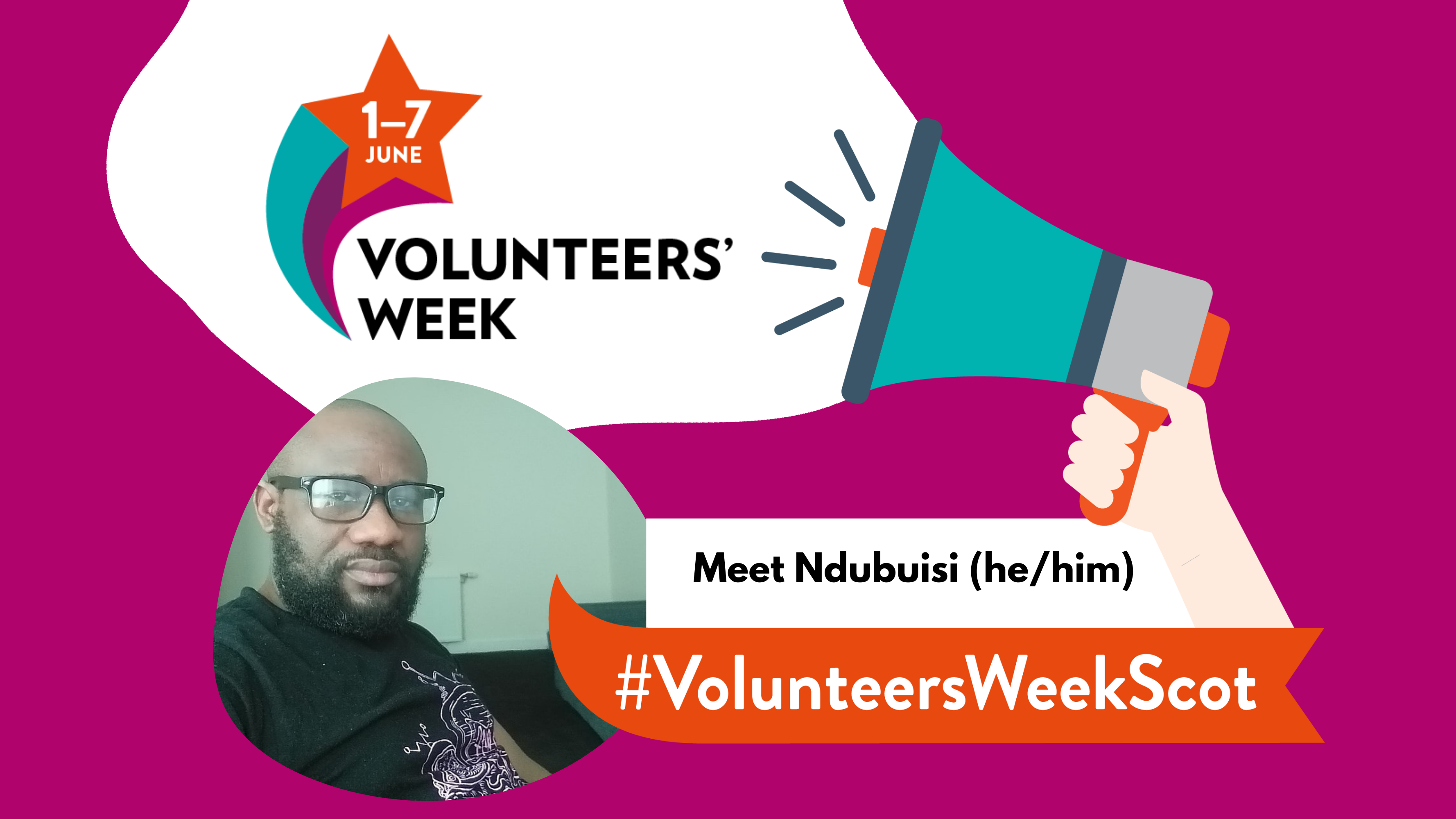 Volunteers Week Scotland: meet Ndubuisi (he/him)