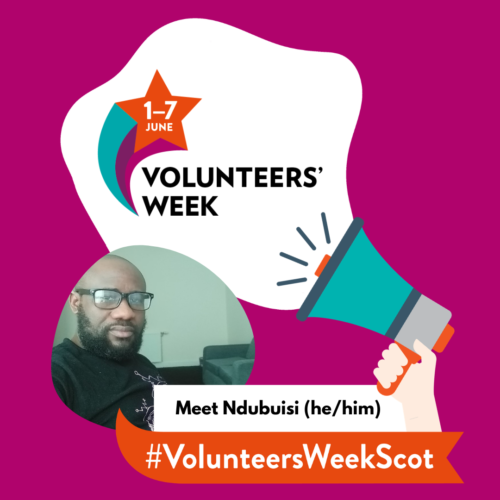 Volunteers Week Scotland (Ndubuisi)